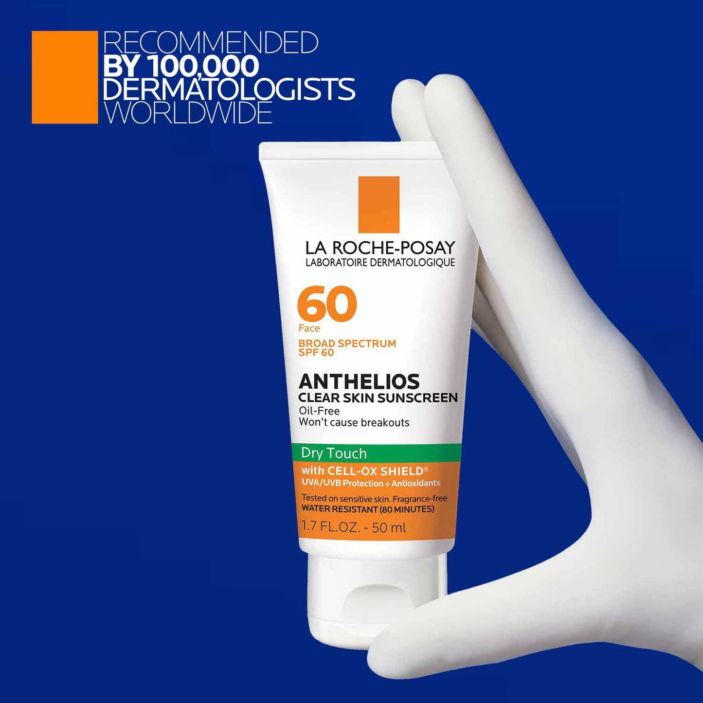 anthelios-clear-skin-oil-free-sunscreen-spf-60-d0 LaRochePosay-Product-Anthelios-Anth-60-Dry-Touch-US-T-50ml-3606000430488-Proendorsement_Rev.jpg
