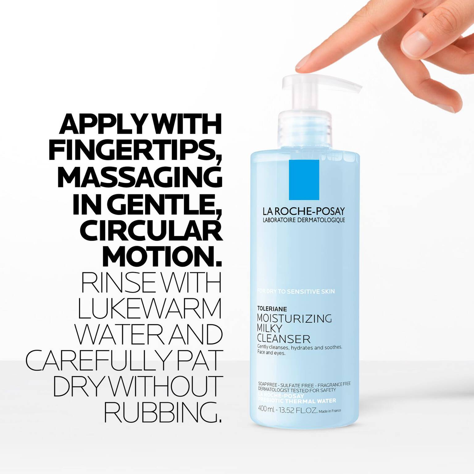 toleriane-moisturizing-milky-facial-cleanser-u9 LaRochePosay-Product-Skincare-Toleriane-Milky-Cleanser-3337872411830-ATF-PIM-HowTo-V1.jpg